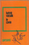 Copertina di “Le cavie” di Ludvík Vaculík (Garzanti)