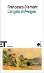 Copertina di “L’angelo di Avrigue” di Francesco Biamonti (Einaudi)