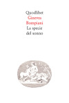 Copertina di “Le specie del sonno” di Ginevra Bompiani (Quodlibet)