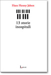 Copertina di “13 storie inospitali” di Hans Henny Jahnn (Lavieri)
