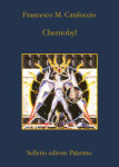 Copertina di “Chernobyl” di Francesco M. Cataluccio (Sellerio)
