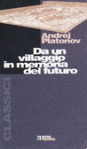 Copertina di “Da un villaggio in memoria del futuro” di Andrej Platonov (Theoria)