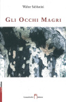 Copertina di “Gli occhi magri” di Sabbatini (CasadeiLibri)
