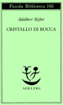 Copertina di “Cristallo di rocca” di Adalbert Stifter (Adelphi)