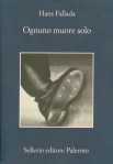 Copertina di “Ognuno muore solo” di Hans Fallada (Sellerio)