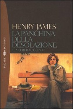 Copertina di “La panchina della desolazione e altri racconti” di Henry James
