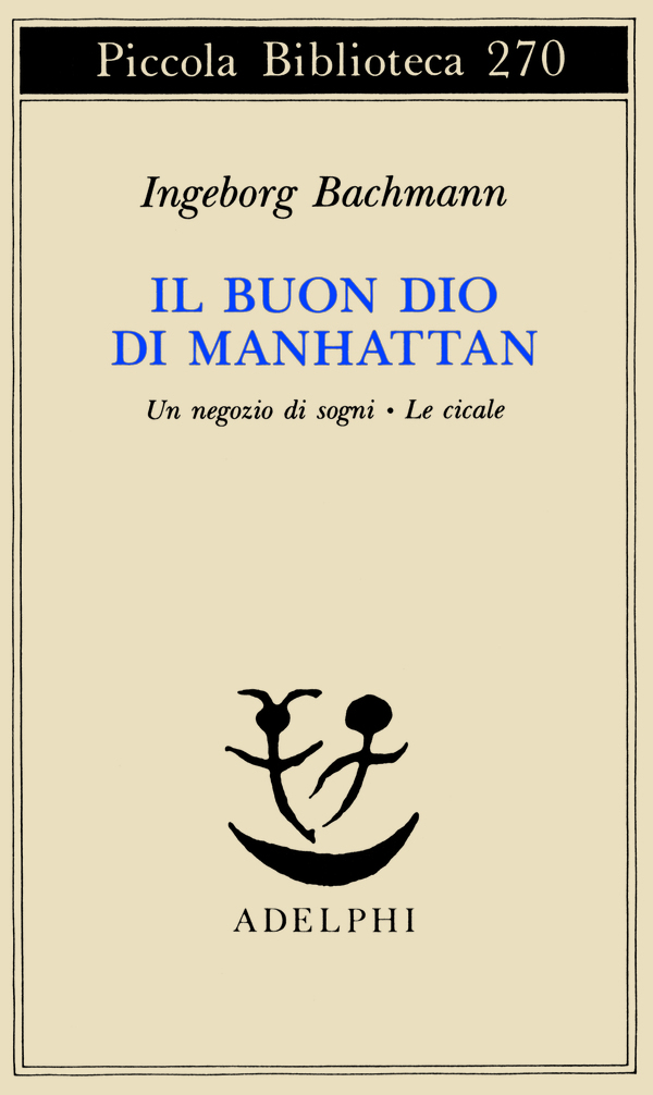Copertina di “Il buon Dio di Manhattan” di Ingeborg Bachmann